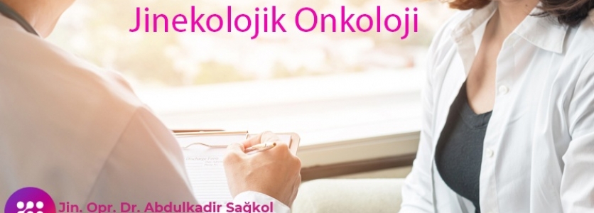 Jinekolojik Onkoloji